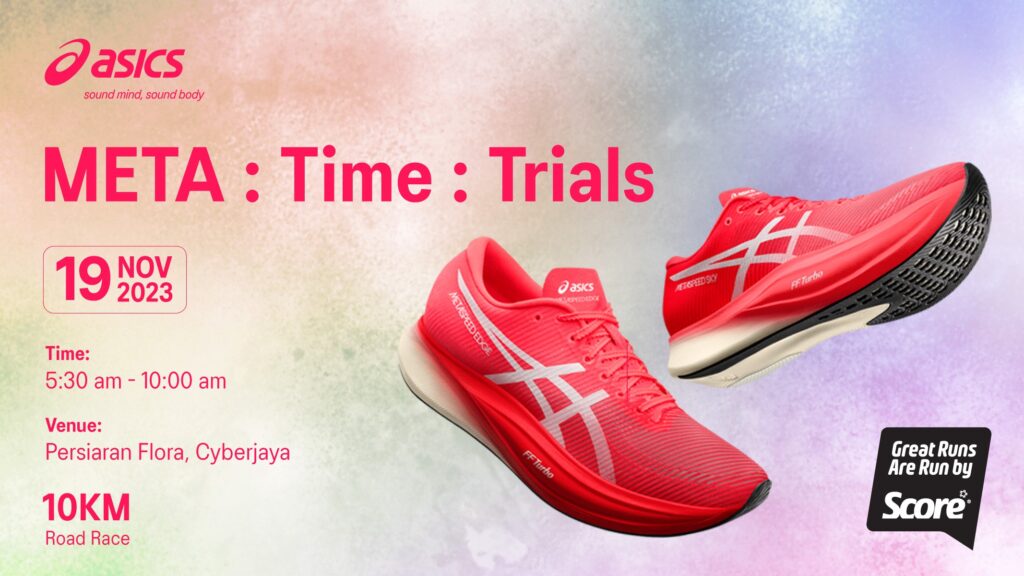 ASICS ชวนเหล่านักวิ่งท้าประลองความเร็วแบบทะลุขีดจำกัดอีกครั้งในงาน META : TIME : TRIALS สุดยิ่งใหญ่ ณ ประเทศมาเลเซียเปิดรับสมัครแล้ววันนี้